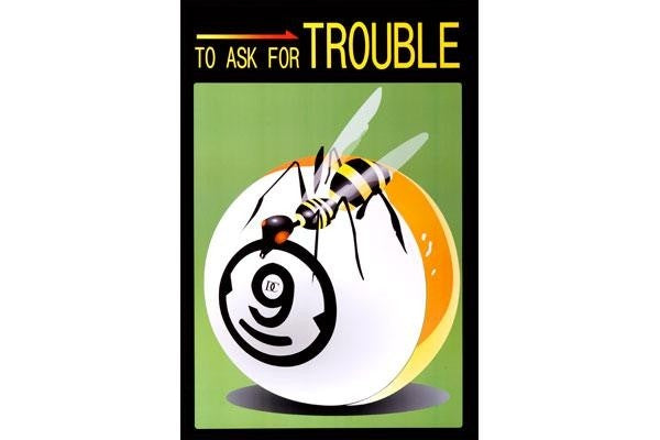 Poster, To ask for trouble