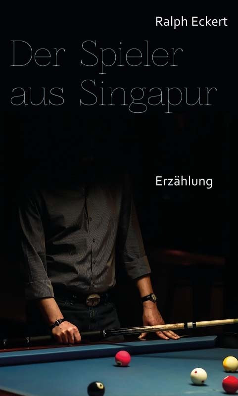 Buch, Der Spieler aus Singapur, Eckert, deutsch
